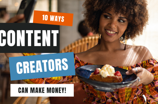 10 Ways Content Creators Can Make Money