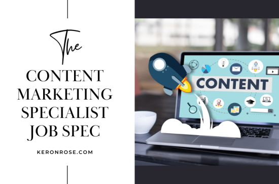 The Content Marketing Specialist Job Spec