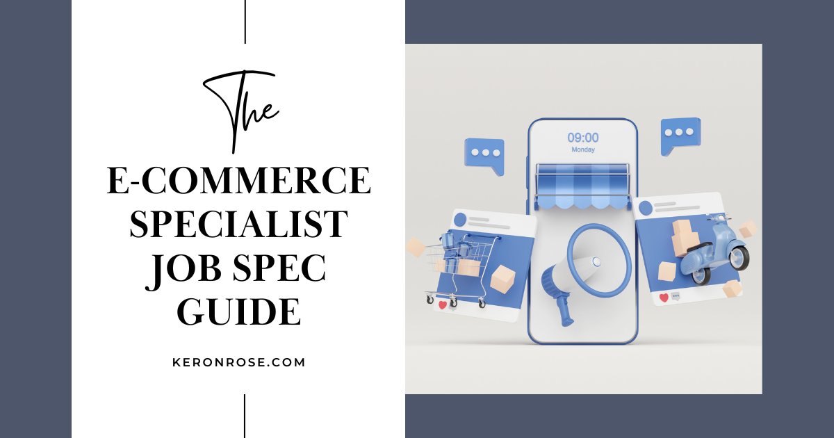 the-e-commerce-specialist-job-description-guide-keron-rose